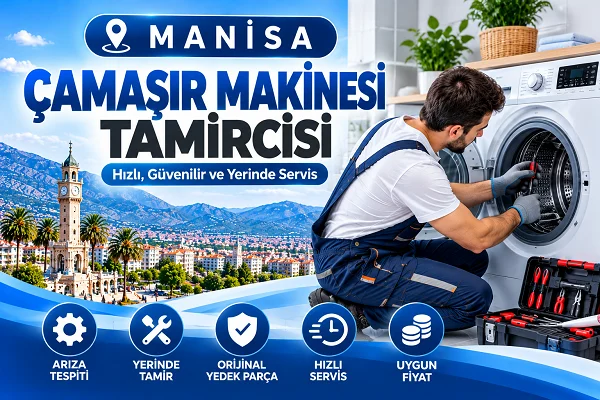 Manisa Çamaşır Makinesi Tamircisi